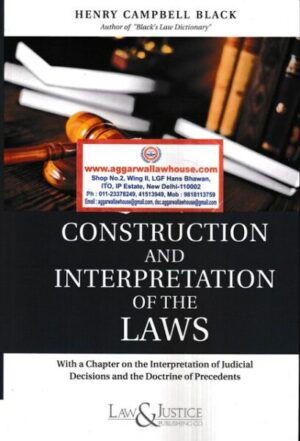 Law&Justice Henry Campbell Blank Construction and Interpretation of The Laws Edition 2022