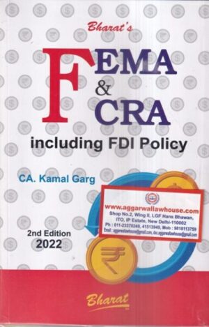 Bharat Fema Including FCRA & FDI Policy by Kamal Garg Edition 2022