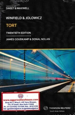 Thomson Reuters Sweet & Maxwell Winfield & Jolowicz Tort by James Goudkamp & Donal Nolan Edition 2022