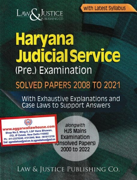 Law&Justice Haryana Judicial Service(Pre.) Examination Solved Paper 2008 to 2021 by Anshul Jain Edition 2022