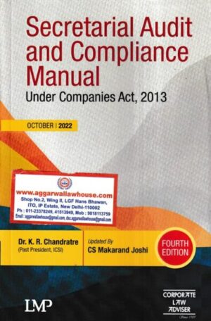 LMP Secretarial Audit and Compliance Manual Under Companies Act, 2013 by K R Chandratre and MAkarand Joshi Edition 2022