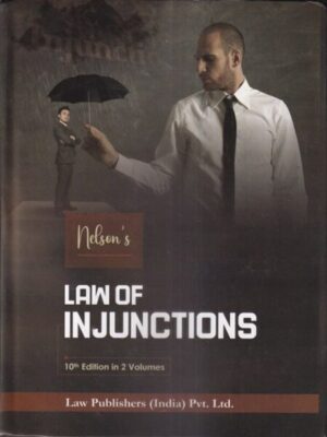 Law Publishers Law of Injunctions ( Set of 2 Vols )by Nelson's Edition 2022