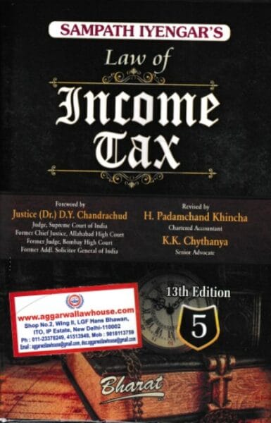 Bharat's Sampath Iyengar's Law of Income Tax 5 Vol by M B SHAH & S RAJARATNAM Edition 2022
