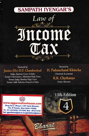 Bharat's Sampath Iyengar's Law of Income Tax 4 Vol by M B SHAH & S RAJARATNAM Edition 2022