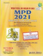 Akalank's What Will Be Delhi in 2021 MPD 2021 Master Plan for Delhi Edition Reprint 2022