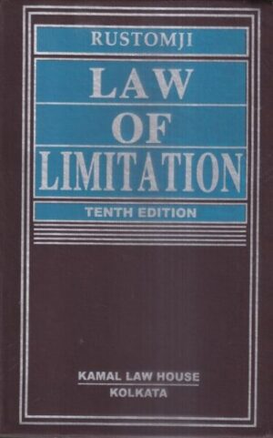 Kamal Law House Rustomji Law of Limitation Edition 2023