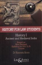 Law&Justice History For Law Students Hostory I Ancient and Medieval India by Dr Namrata Arora Edition 2023