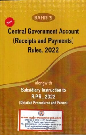 Nabhi's Central Governments Account ( Receipts and Payments) Rules 2022 Edition 2023