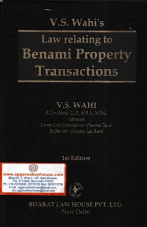 Bharat Law House VS Wahi's Law Relating to Benami Property Transactions Edition 2022