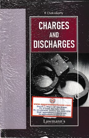 Lawmann's Charges and Discharges by R Chakraborty Edition 2023