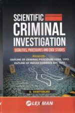 Lexmann Scientific Criminal Investigation Lagalities, Procedures and Case Studies by G Chatterjee Edition 2023