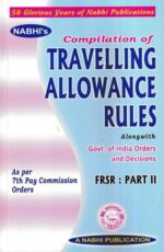 Nabhi Publication Compilation of Travelling Allowance Rules Alongwith Govt of india Orders and Decisions Edition 2023