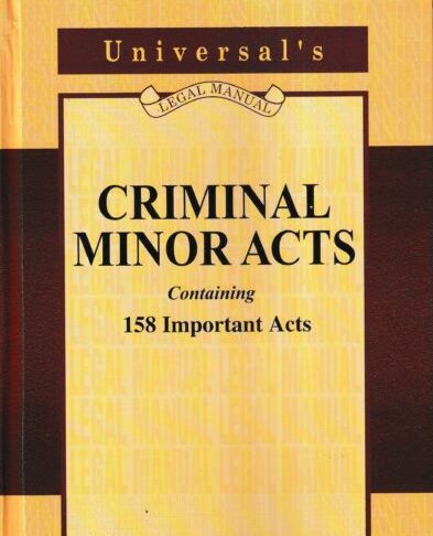 Universal's Criminal Minor Acts Containing 158 Important Acts Edition 2024