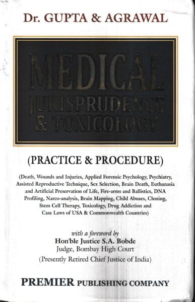 Premier's Dr. Gupta & Agarwal Medical Jurisprudence & Toxicology ( Practice & Procedure ) by Koustov Gogoi Edition 2024