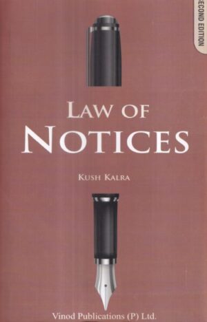 Vinod Publications Law of Notices by kush Kalra Edition 2023
