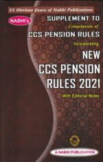 Nabhi's Compilation of CCS Pension Rules by AJAY KUMAR GARG Edition 2023
