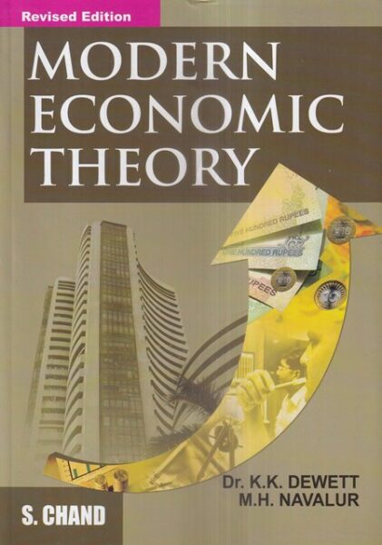 S Chand Publishing Modern Economic Theory by K K Dewett & M H Navalur Edition 2022