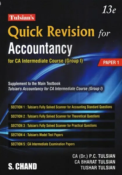 S. Chand Publishing Tulsian's Accountancy E13 with Quick Revision for Accountancy (Set of 2 Vols) for CA Inter Gr 1 Paper 1 with Quick Revision Book by P C Tulsian, Bharat Tulsian & Tushar Edition 2023