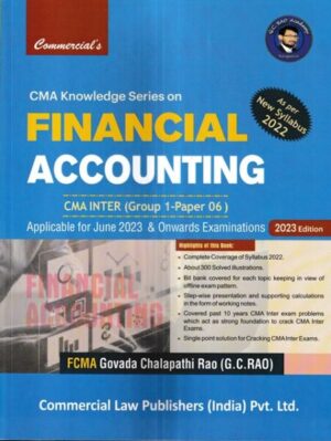 Commercial's CMA Knowledge Series on Financial Accounting CMA Inter (Gr - 01-Paper 06) Applicable for June 2023 & Onwards Examinations.