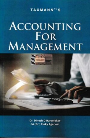 Taxmann Accounting for Management by Dinesh D Harsolekar and Pinky Agarwal Edition Dec 2022