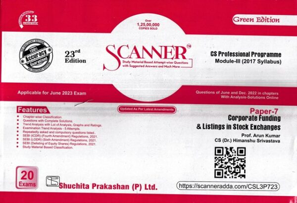 Shuchita Prakashan Solved Scanner for Corporate Funding & Listings in Stock Exchanges CS Professional  Module III 2017 Syllabus Paper 7 by ARUN KUMA & R SUMIT SRIVASTAVA Applicable For Dec 2023 Exams