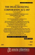 Akalank's Bare Act Manual of Delhi Municipal Corporation Act 1957 by AKALANK KUMAR JAIN Edition 2023