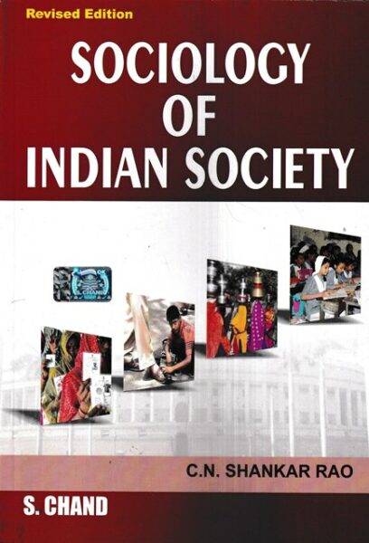 Vikas Publications Sociology of Indian Society by C H Shankar Rao and S Chand Edition 2022