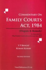 Vinod Publications Commentary on Family Courts Act 1984 ( Dispute & Remedy ) by Y P Bharat & Kumar Keshav Edition 2023