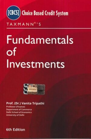 Taxmann's Fundamentals of Investments for BCom(H),B.COM by VANITA TRIPATHI Edition 2023
