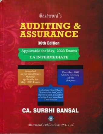 Bestword Auditing & Assurance for CA Inter (New Syllabus) by Surbhi Bansal 30th Edition Applicable For May 2023 Exams