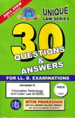 Nitin Prakashan Unique Law Series 30 Questions & Answers Semester-6 Information Technology and Cyber law (K-605) for LLB Exams