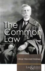 Law&Justice The Common Law by Oliver Wendell Holmes Edition 2023