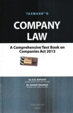 Taxmann Company Law A Comprehensive Text Book on Companies Act 2013 by GK KAPOOR & SANJAY DHAMIJA Edition 2023