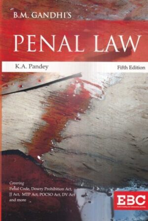 EBC B M Gandhi's Penal Law by K A Pandey Edition 2023