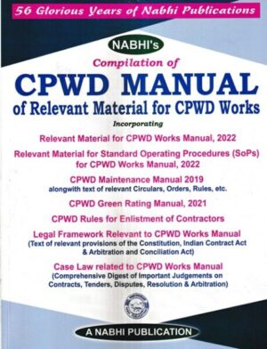 Nabhi Compilation of CPWD MANUAL of Relevant Material for CPWD Works Edition 2023
