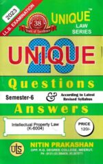 Nitin Prakashan Unique Law Series 30 Questions & Answers Semester-6 Intellectual Property Law (K-604) for LLB Exams.