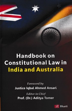 Bharti Publications Handbook on Constitutional Law in India And Australia by Aditya Tomer and Iqbal Ahmed Ansari Edition 2021