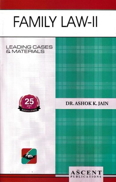 Ascent Publication Family Law - II by ASHOK K JAIN Edition 2023