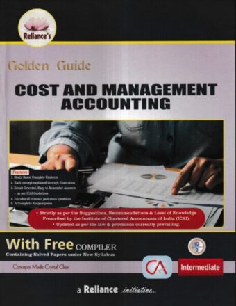Reliance Golden Guide Cost and Management Accounting for CA Intermediate (New Syllabus) by SK AGGARWAL Edition 2022