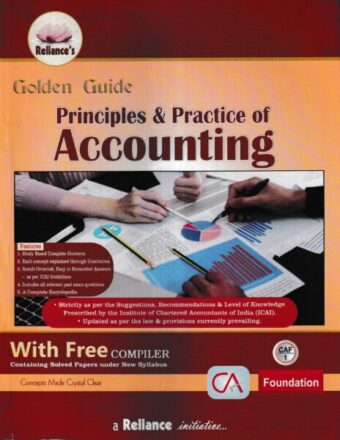 Reliance Golden Guide Principles & Practices of Accounting for CA Foundation (New Syllabus) by SK AGGARWAL Edition 2022