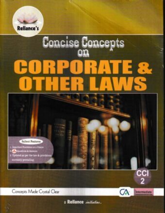 Reliance's Concise Concepts on Corporate & Other Laws For CA Intermediate New Syllabus by S K Aggarwal Edition November 2022 Exam