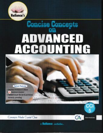 Reliace's Concise Concepts on Advanced Accounting For CA Inter New Syllabus by S K Aggarwal Edition November 2022 Exam