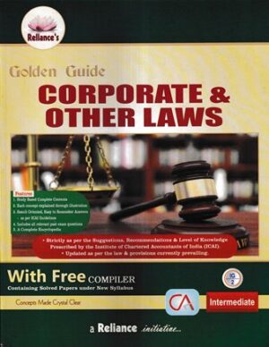 Reliance's Golden Guide Corporate & Other Laws with Free Compiler For CA Inter New Syllabus by SK AGGARWAL Edition 2022