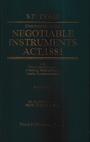 Vinod Publications SP TYAGI Commentary on The Negotiable Instruments Act 1881 Edition 2023