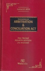 Whytes & Co Commentary on Arbitration & Conciliation Act ( Set of 2 Vol ) New Revised As Amended by RP SETHI Edition 2023