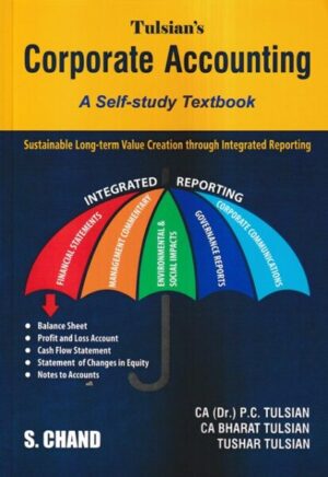 S Chand Publishing Tulsian's Corporate Accounitng A Self-study Textbook for B.com by P C Tulsian and Bharat Tulsian Edition 2023