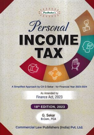 Commercial Padhuka Personal Income Tax by G Sekar for Financial Year 2023-2024 Edition 2023