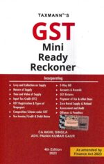 Taxmanns GST Mini Ready Reckoner by CA AKHIL SINGLA & PAVAN KUMAR GAUR Edition 2023
