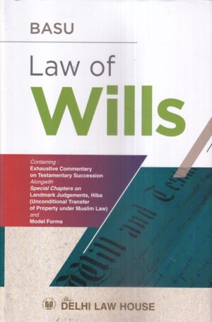 Delhi Law House Basu Law of Wills Edition 2024