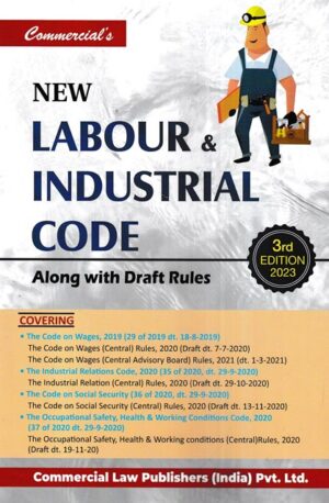Commercial's New Labour & Industrial Code along with Draft Rules Edition 2023